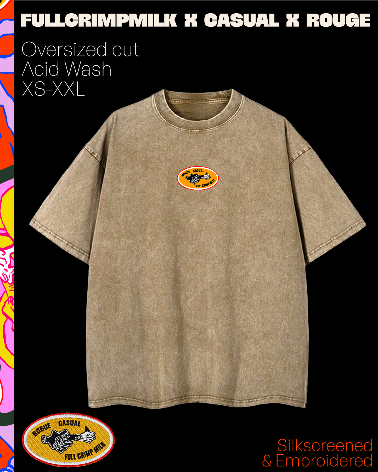 Full Crimp Milk x Casual.sg x Rogue" Tee - Oversized Fit Tee